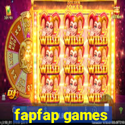 fapfap games